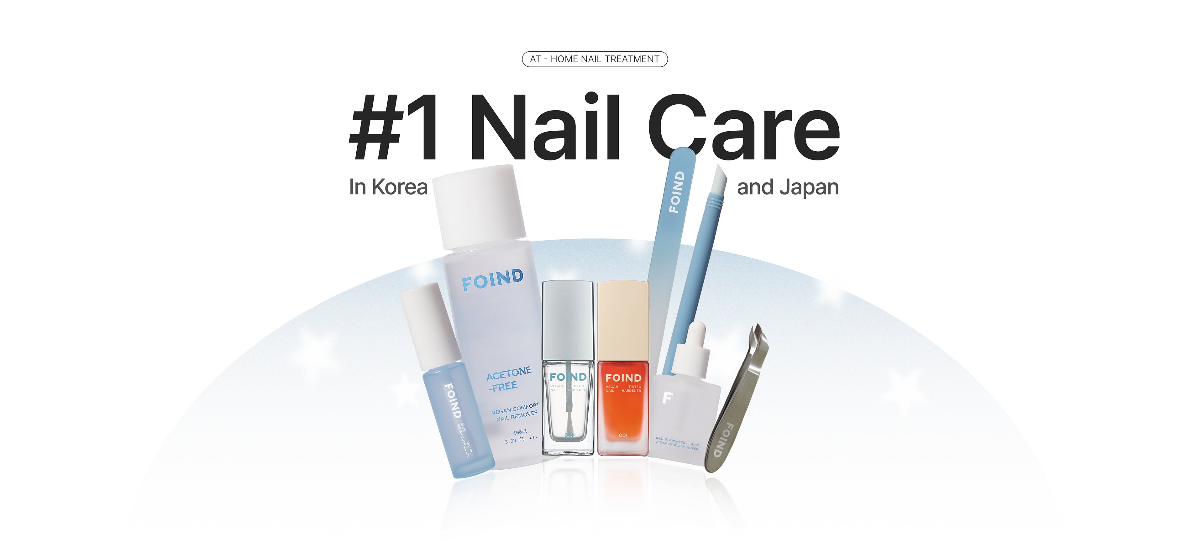 Number 1 at-home nail care in Korea and Japan, with FOIND products